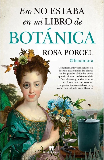 Eso no estaba en mi libro de botánica, por Rosa Porcel